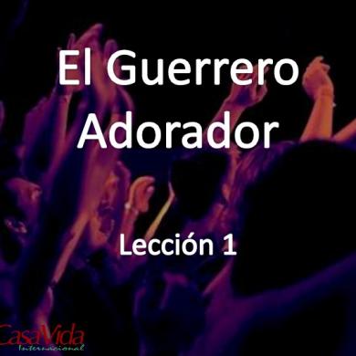 El Guerrero Adorador Pdf - Download Free Apps
